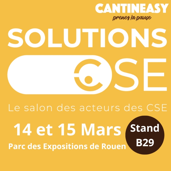 Cantineasy au salon CSE de Rouen !